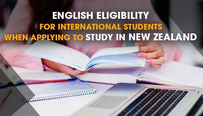 English Eligibility for International Students When Applying to Study in New Zealand