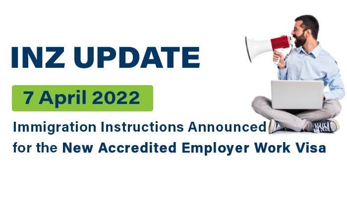 Immigration Instructions for Accredited Employer Work Visa