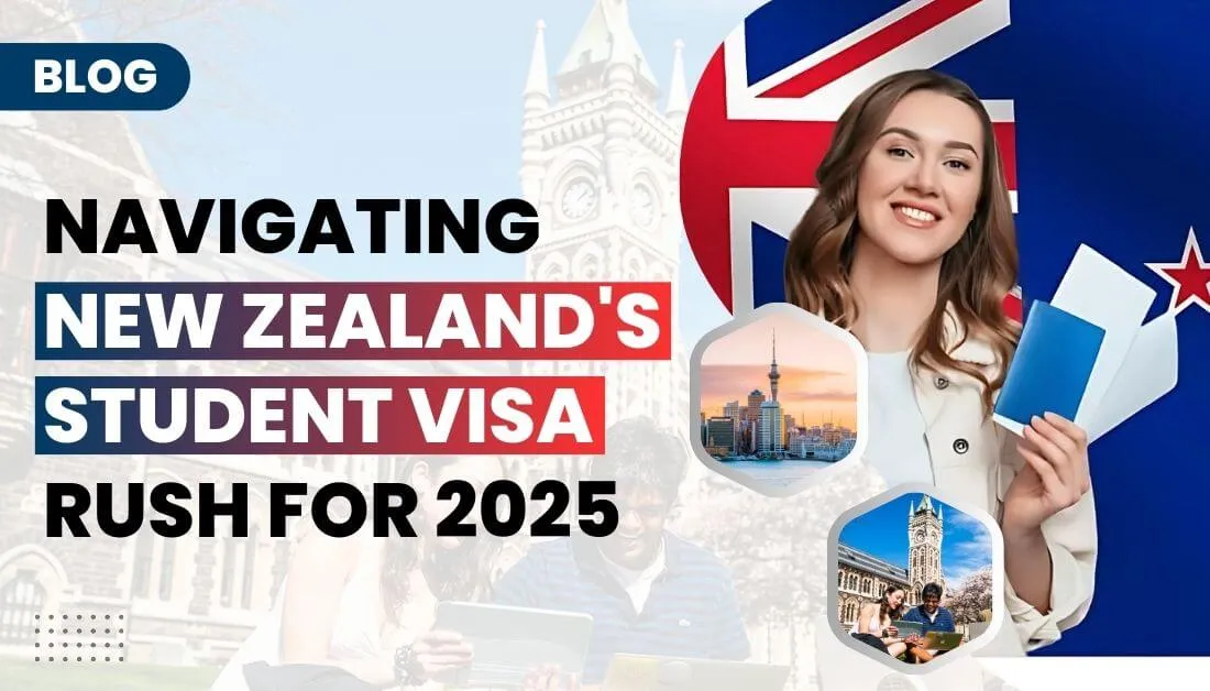 Navigating New Zealand’s Student Visa Rush for 2025