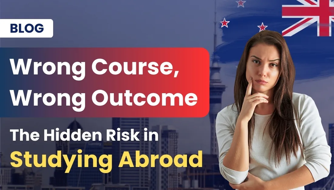 Wrong Course, Wrong Outcome: The Hidden Risk in Studying Abroad